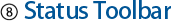 8 ~ Status Toolbar